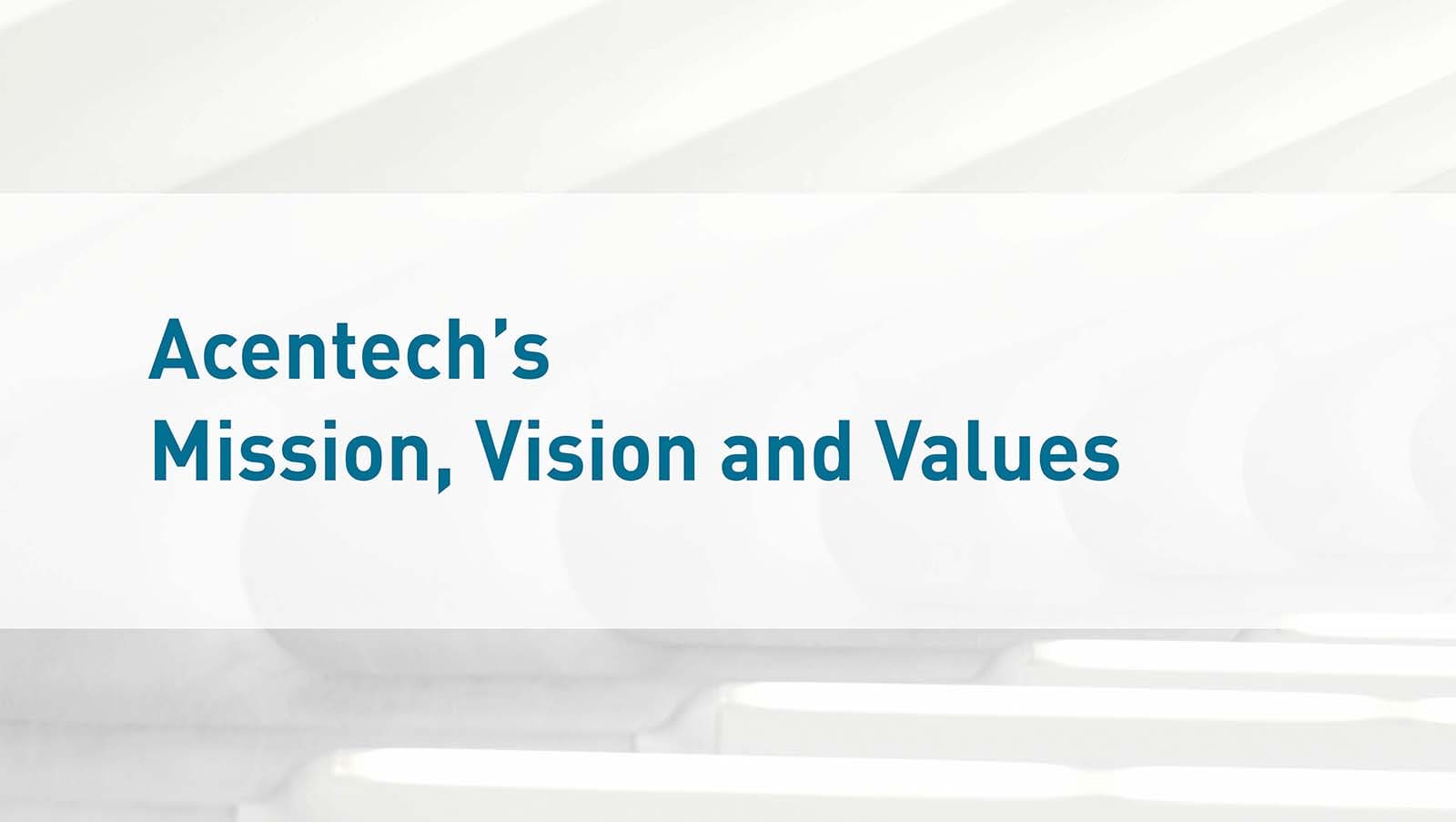 Acentech Mission Vision And Values Web header